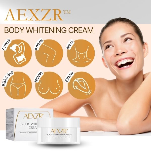 AEXZR™ Body Whitening Cream - 👩‍⚕️Recommended by Dermatologist, Proven and Tested!