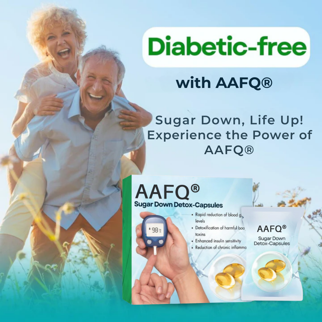 🔥FDA Designated Medical Online Store |🌿AAFQ® Sugar Down Detox-Capsules - Already Sold 20000+ Boxes Last 14 Days🔥